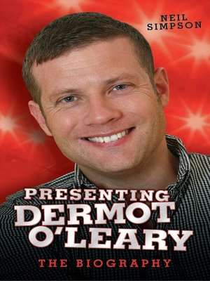 cover image of Presenting Dermot O'Leary--The Biography